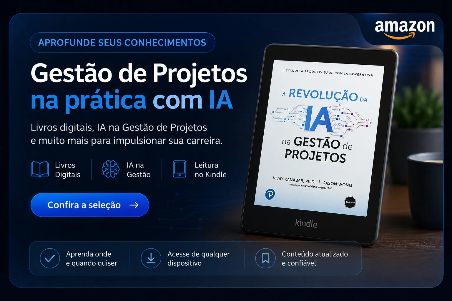 Seleção Amazon para aprofundar conhecimentos